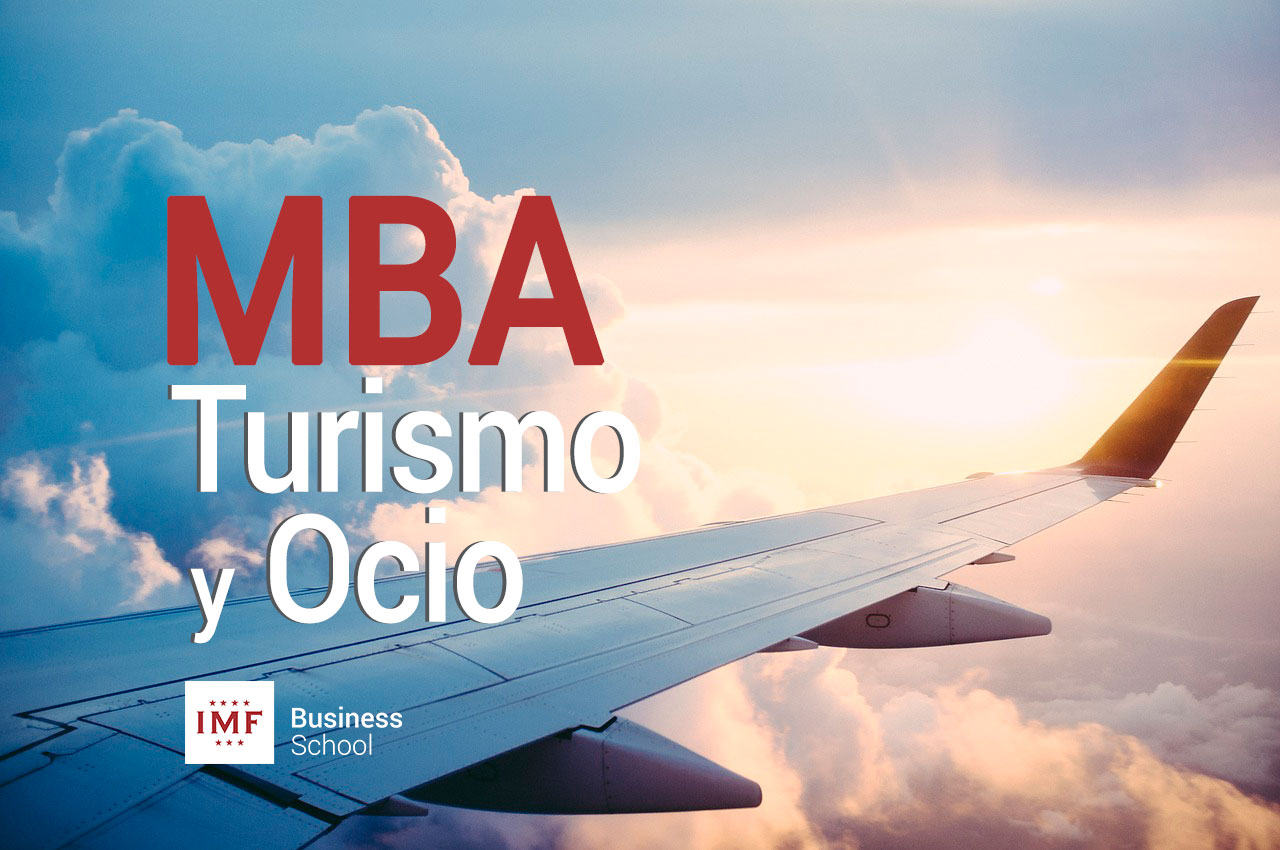 MBA especialidad en Dirección de Empresas Turísticas