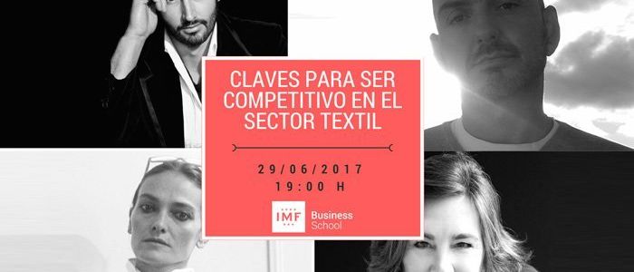 Claves para ser competitivo en el sector textil en el S.XXI | IMF 