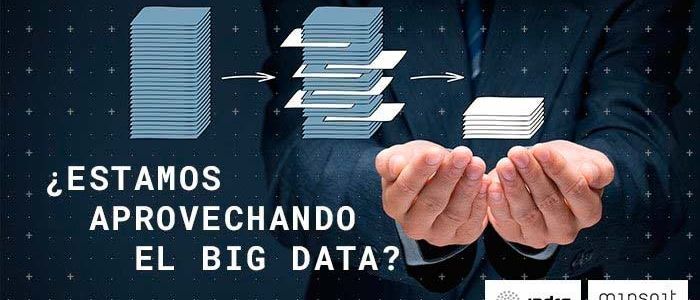 Big Data - Un negocio de futuro, un empleo de futuro | Patrocinado por: INDRA-MINSAIT | IMF 